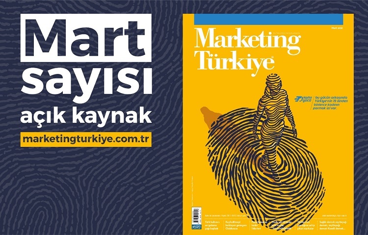 Gündem yaratan dosyalarıyla Marketing Türkiye Mart sayısı yayında...