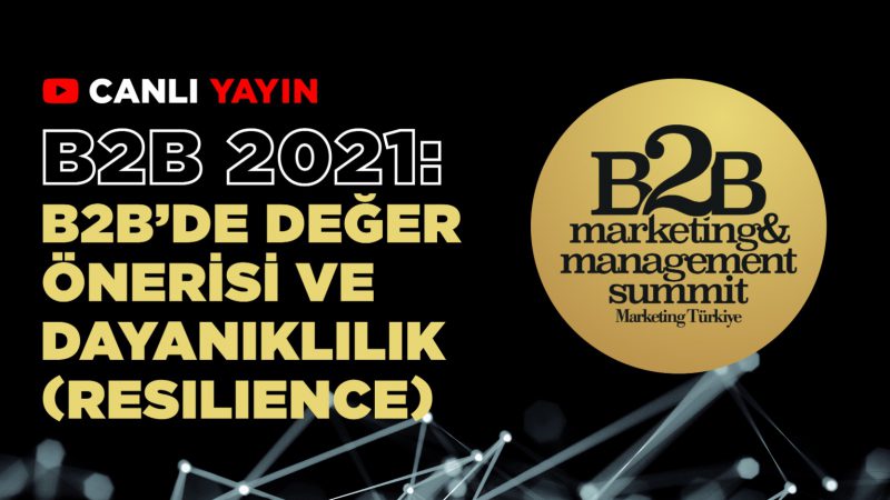 B2B Marketing & Management Summit Canlı Yayını Başladı... | Marketing ...