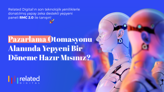 Pazarlama otomasyonu alanında yepyeni bir döneme hazır mısınız?