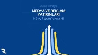 Medya ve reklam yatırımlarının 6 aylık karnesi açıklandı!